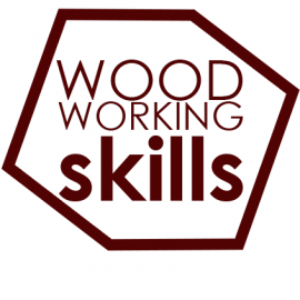 Wood Working Skills